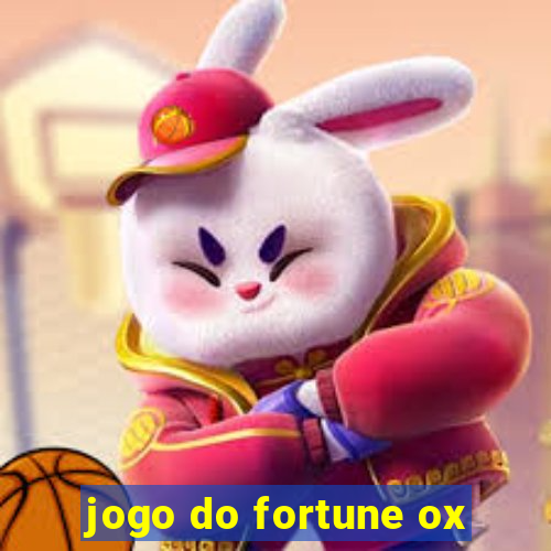 jogo do fortune ox